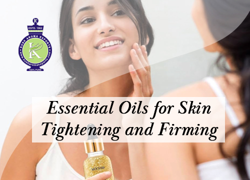 Essential Oils for Skin Tightening and Firming